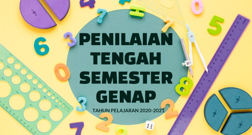 JADWAL PENILAIAN TENGAH SEMESTER GENAP 2021-2022